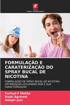 Formulação E Caraterização Do Spray Bucal de Nicotina (Portuguese Edition)