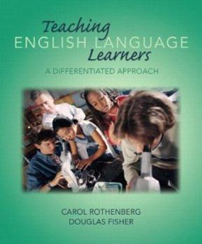 Paperback Teaching English Language Learners: A Differentiated Approach Book