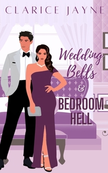 Wedding Bells & Bedroom Hell