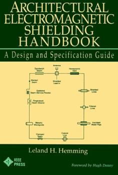 Paperback Architectural Electromagnetic Shielding Handbook: A Design and Specification Guide Book