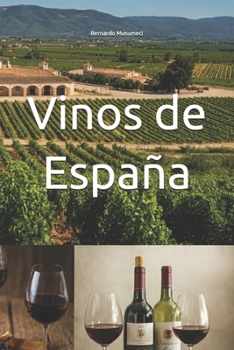 Paperback Vinos de España [Spanish] Book