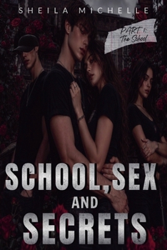 Paperback School Sex and Secrets: Part 1: The School Book