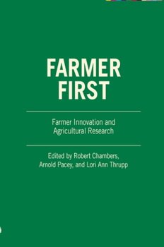 Paperback Farmer First: Farmer Innovation and Agricultural Research Book