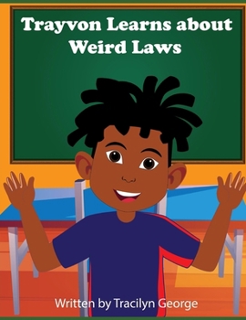 Paperback Trayvon Learns about Weird Laws Book