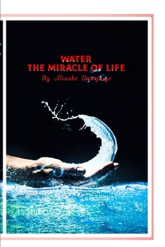 Paperback Water, The Miracle of Life Book