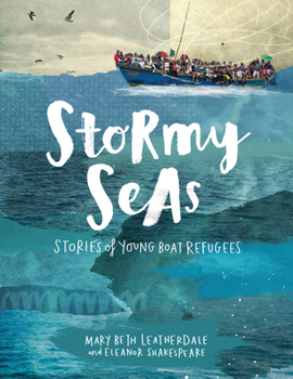 Hardcover Stormy Seas: Stories of Young Boat Refugees Book