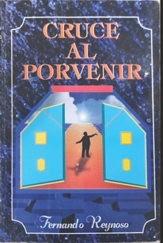Paperback Cruce Al Porvenir [Spanish] Book
