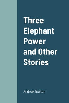 Paperback Three Elephant Power and Other Stories Book