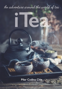 Paperback I Tea. An adventure around the world of tea Book