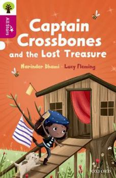 Paperback Oxford Reading Tree All Stars: Oxford Level 10: Captain Crossbones and the Lost Treasure Book