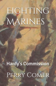 Paperback Fighting Marines: Hardy's Commission Book