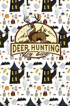 Paperback Deer Hunting Log Book