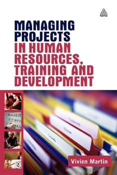 Paperback Managing Projects in Human Resources Training and Development Book