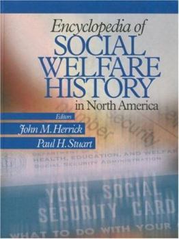 Hardcover Encyclopedia of Social Welfare History in North America Book