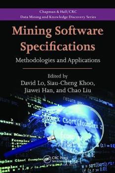 Paperback Mining Software Specifications: Methodologies and Applications Book
