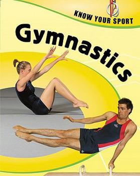 Gymnastics - Book  of the Know Your Sport