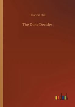 The Duke Decides