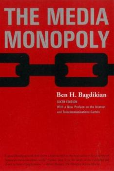 Paperback The Media Monopoly 6th Edition Book