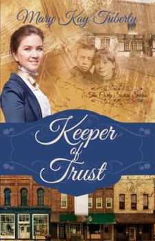 Keeper of Trust: The Carty Sisters Series - Book #2 of the Carty Sisters