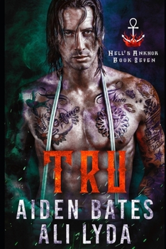 Tru - Book #7 of the Hell's Ankhor