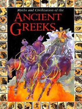 Hardcover Myths and Civilization of the Ancient Greeks Book