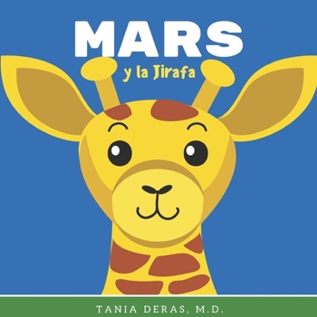 Paperback Mars y La Jirafa [Spanish] Book