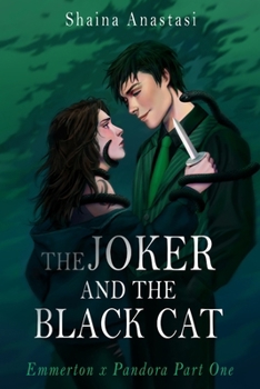 The Joker and the Black Cat: Emmerton x Pandora Part One