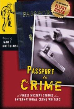Paperback Passport to Crime: The Finest Mystery Stories from International Crime Writers Book