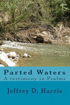 Paperback Parted Waters a testimony in Psalms Book