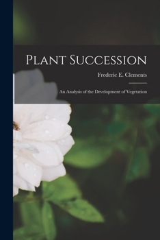 Paperback Plant Succession; an Analysis of the Development of Vegetation Book