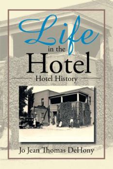 Paperback Life in the Hotel: Hotel History Book