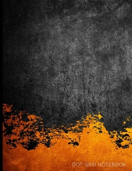 Dot Grid Notebook: Orange and Black Dot Grid Notebook|110 Pages||8.5 x 11| Perfect Notebook for Class Notes, Ideas, Doodling, To-Do-List or Creative Ideas