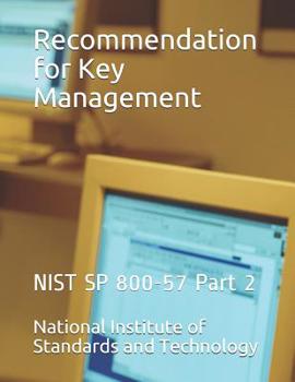 Paperback Recommendation for Key Management: NIST SP 800-57 Part 2 Book