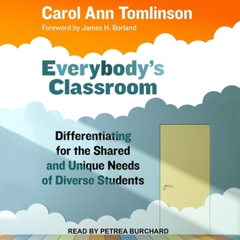 Audio CD Everybody's Classroom: Differentiating for the Shared and Unique Needs of Diverse Students Book