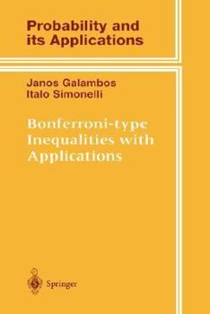 Hardcover Bonferroni-Type Inequalities with Applications Book