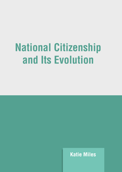 Hardcover National Citizenship and Its Evolution Book