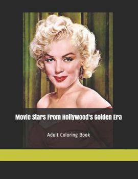 Paperback Movie Stars from Hollywood's Golden Era: Adult Coloring Book