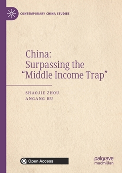 Paperback China: Surpassing the "Middle Income Trap" Book