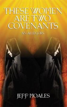 Paperback These Women Are Two Covenants Book