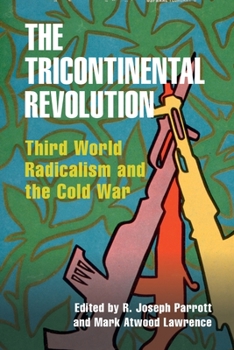Paperback The Tricontinental Revolution Book