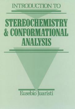 Hardcover Introduction to Stereochemistry and Conformational Analysis Book