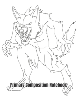 Paperback Primary Composition Notebook: Werewolf Halloween Primary School Practice Paper Book