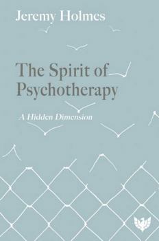 Paperback The Spirit of Psychotherapy Book