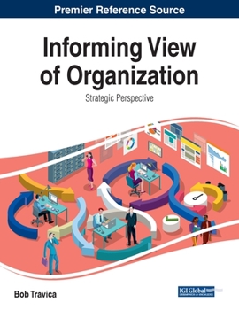 Paperback Informing View of Organization: Strategic Perspective Book