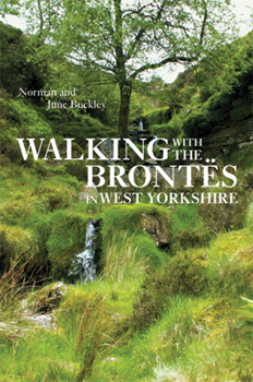 Paperback Walking with the Brontes in West Yorkshire Book