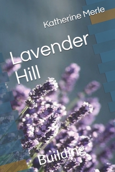 Paperback Lavender Hill: Building Book