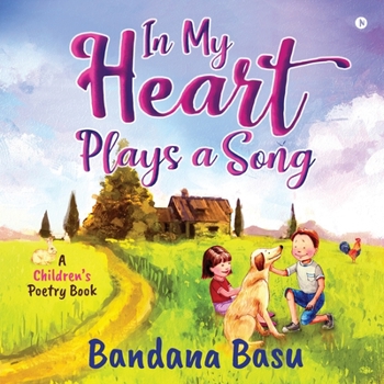 Paperback In My Heart Plays a Song: A Children's Poetry Book