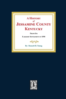 Paperback A History of Jessamine County, Kentucky Book