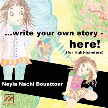 Paperback ...write your own story - HERE!: (for right-handers) Book