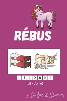 Paperback Rébus: 100 Rébus pour enfant à partir de 7 ans En couleur [French] Book